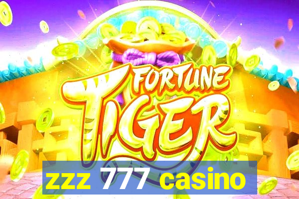 zzz 777 casino